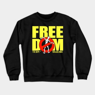 Freedom from Religion by Tai's Tees Crewneck Sweatshirt